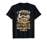 Me pregunto si mi Rottweiler también sueña Conmigo - Rottie Dog Camiseta