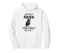 Me pregunto si Raven Piensa en mí también Raven Meme Cita Sudadera con Capucha
