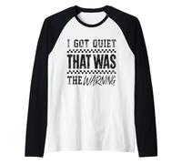 Me quedé Tranquilo Que era la Advertencia introvertido Humor sarcástico Camiseta Manga Raglan
