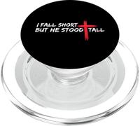 Me quedo Corto Pero él se mantuvo Alto Cristiano Jesús Biblia Fe PopSockets PopGrip para MagSafe