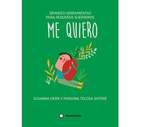 Me quiero: 3 (Grandes herramientas para pequeños guerreros)