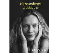 Me recordarán gracias a ti