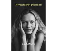 Me recordarán gracias a ti