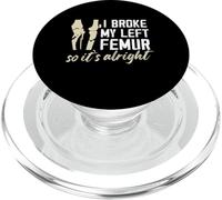 Me rompí el fémur izquierdo, así que está bien Diseño PopSockets PopGrip para MagSafe