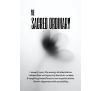 Me Sacred Ordinary: A Journal Book, beautifully crafted space for you to explore your Inner self.