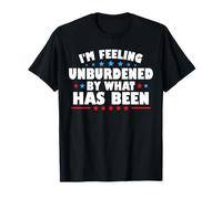 Me siento descargada por lo que ha sido Camiseta