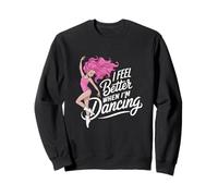 Me Siento Mejor Cuando Estoy Bailando Lindo Sudadera