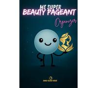 ME SUPER ... Beauty Pageant Organizer