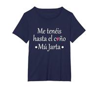 Me teneis hasta el c. Mu Jarta Camiseta, Mujer Tallas Grandes, Azul Marino, 2XL Grande