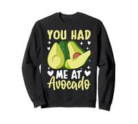 Me tenías en aguacate Sudadera