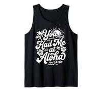 Me tenías en Aloha Tropical Hawaii Beach Sunset Vibes Surf Camiseta sin Mangas