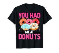 Me tenías en Donuts Camiseta