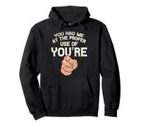 Me tenías en el Uso Adecuado de la gramática de You'Re Funny Sudadera con Capucha