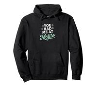 Me tenías en Mojito Cita de Verano Divertida Sudadera con Capucha