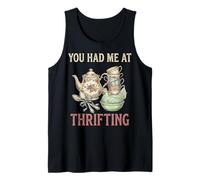 Me tenías en Thrifting Pre-Loved Items Flea Market Lover Camiseta sin Mangas