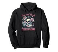 Me tenías en Trigger Warning Dark Romance Smutt Reader Sudadera con Capucha