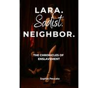 Me, the sadistic neighbor. Erotic novella for women and men. A BDSM romance about a dominant woman and a submissive couple.