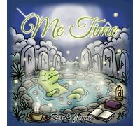 Me Time coloring book: Cozy coloring book, whimsical, fairy vibes with cutes animals, me time moments,