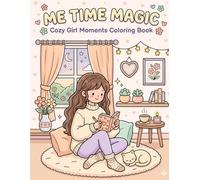 Me Time Magic: A Cozy Self-Care Coloring Book (Easy Breezy Bold)