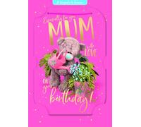 Me to You Tatty Teddy - Tarjeta de cumpleaños con acabado fotográfico en 3D, especialmente para mamá, 15,2 x 22,4 cm, colección oficial
