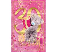 Me To You Tatty Teddy - Tarjeta de recuerdo de 30 cumpleaños 3D para amigos o familiares, colección oficial