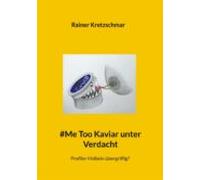 #me Too Kaviar Unter Verdacht (ebook)