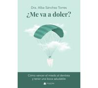 ¿Me va a doler? (SIN COLECCION)