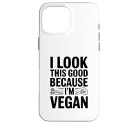 Me Veo así de Bien Porque Soy Vegano Carcasa para iPhone 16 Pro MAX
