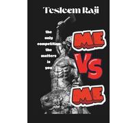 ME VERSUS ME: The only competition that matters is YOU