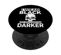 Me Visto de Negro hasta Que Haya Algo más Oscuro. PopSockets PopGrip Adhesivo