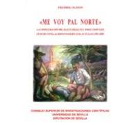 me voy pal norte: la configuracion del sujeto migrante indocument ado
