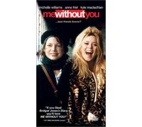 Me Without You [USA] [VHS]