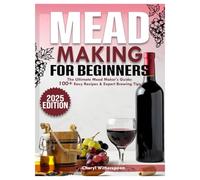 Mead Making for Beginners