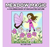 Meadow Magic: A coloring book of enchanted nature