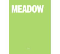 Meadow: The Coffee Table Book