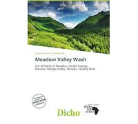 Meadow Valley Wash: List of rivers of Nevada, Lincoln County, Nevada, Moapa Valley, Nevada, Muddy River