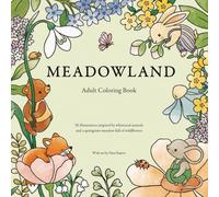 "Meadowland" Adult Coloring Book: 30 illustrations of whimsical animals in a wildflower-filled spring meadow