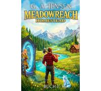 Meadowreach Homestead: Ein Gemütliches Crafting & Slice of Life LitRPG (German Edition)