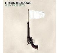 Meadows,Travis - Killin' Uncle Buzzy