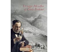 Méailles, la rage et Louis Pasteur
