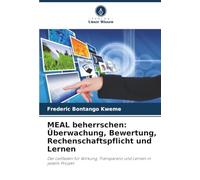 MEAL beherrschen: Überwachung, Bewertung, Rechenschaftspflicht und Lernen