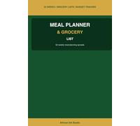 Meal Planner & Grocery List: 52 Weekly Meal Planning Spreads with Shopping Lists and Budget Tracker