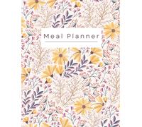 Meal Planner & Prep Journal - Wildflower Design | Undated Weekly Meal Planning with Grocery List & Notes | 8.5 x 11 Paperback | 60 pages: Organize ... | Perfect for Meal Prepping & Healthy Eating