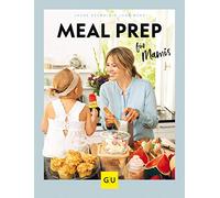 Meal Prep für Mamis
