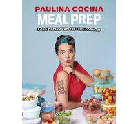 Meal prep: Guía para organizar tus comidas (Cocina)