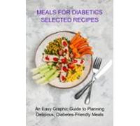 Meals For Diabetics Selected Recipes (ebook)