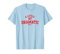 Mean Girls A Little bit Dramatic Camiseta, Hombre, Azul Bebé, L