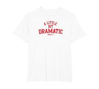 Mean Girls A Little bit Dramatic Camiseta, Hombre Tallas Grandes, Blanco, 2X Alto