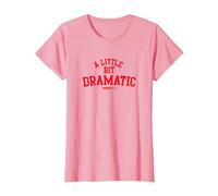Mean Girls A Little bit Dramatic Camiseta, Mujer, Rosado, 3XL