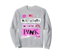 Mean Girls On Birthdays We Wear Pink Sudadera
